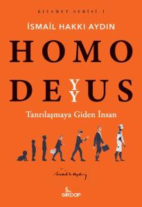 Homo Deyyus;Tanrılaşmaya Giden İnsan