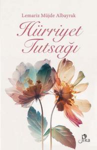 Hürriyet Tutsağı Hürriyet Tutsağı