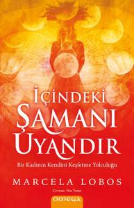 İçindeki Şamanı Uyandır İçindeki Şamanı Uyandır