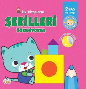 İlk Kitaplarım-Şekilleri Öğreniyorum - 0-6 Yaş Yayınları