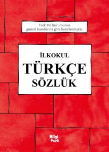 İlkokul Türkçe Sözlük İlkokul Türkçe Sözlük