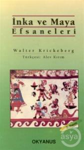  İnka ve Maya Efsaneleri 