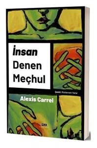 İnsan Denen Meçhul İnsan Denen Meçhul
