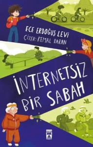 İnternetsiz Bir Sabah İnternetsiz Bir Sabah