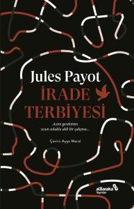 İrade Terbiyesi İrade Terbiyesi