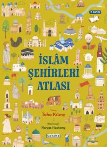 İslâm Şehirleri Atlası