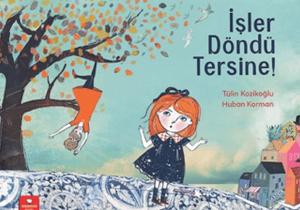 İşler Döndü Tersine! İşler Döndü Tersine!