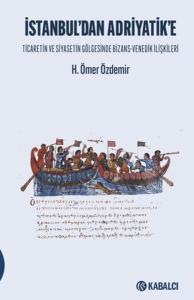 İstanbul'dan Adriyatik'e