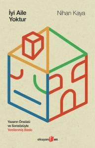 İyi Aile Yoktur İyi Aile Yoktur