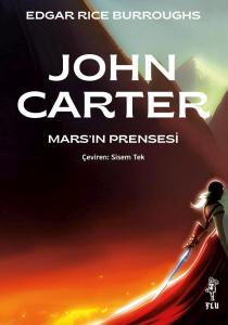 John Carter – Mars'ın Prensesi John Carter – Mars'ın Prensesi