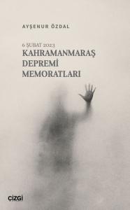 Kahramanmaraş Depremi Memoratları