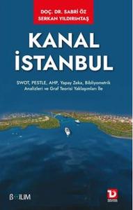Kanal İstanbul Kanal İstanbul