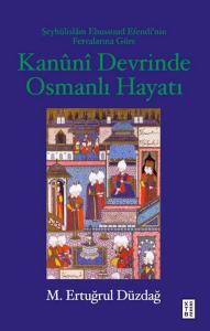 Kanuni Devrinde Osmanlı Hayatı