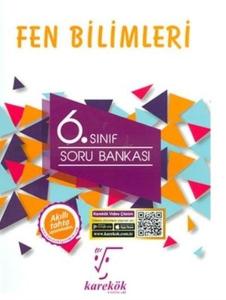 KAREKÖK 6.SINIF FEN BİLİMLERİ SORU BANKASI