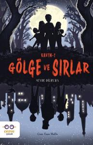 Kaven-1 Gölge ve Sırlar