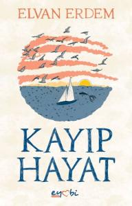 Kayıp Hayat Kayıp Hayat