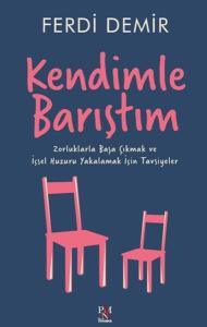 Kendimle Barıştım Kendimle Barıştım
