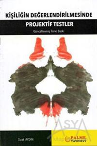  Kişiliğin Değerlendirilmesinde Projektif Testler 