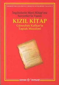 Kızıl Kitap İngilizlerin Mavi Kitap'ına Sovyetler'in Yanıtı Kızıl Kitap İngilizlerin Mavi Kitap'ına Sovyetler'in Yanıtı