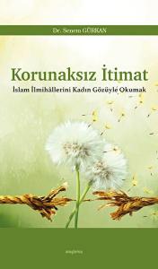 Korunaksız İtimat Korunaksız İtimat