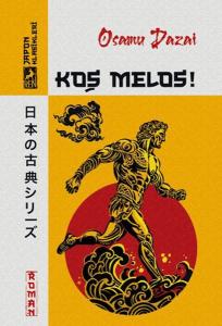 Koş Melos! Koş Melos!
