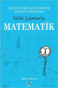 Kötü Çizimlerle Matematik Kötü Çizimlerle Matematik