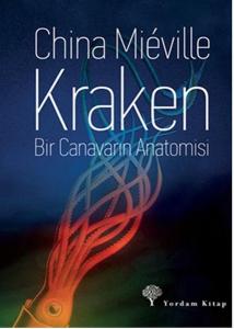 Kraken - Bir Canavarın Anatomisi Kraken - Bir Canavarın Anatomisi