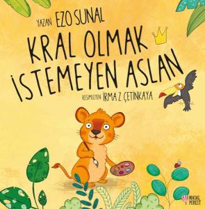 Kral Olmak İstemeyen Aslan Kral Olmak İstemeyen Aslan