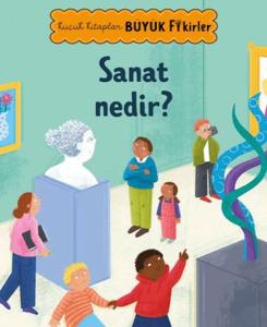Küçük Kitaplar Büyük Fikirler: Sanat Nedir?