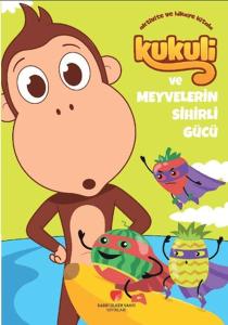 Kukuli ve Meyvelerin Sihirli Gücü Kukuli ve Meyvelerin Sihirli Gücü