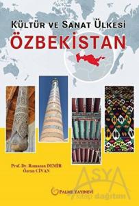  Kültür ve Sanat Ülkesi Özbekistan 