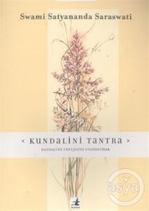  Kundalini Tantra 1 Kundalini Enerjisini Uyandırmak 
