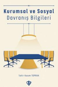 Kurumsal ve Sosyal Davranış Bilgileri Kurumsal ve Sosyal Davranış Bilgileri