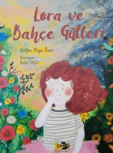 Lora ve Bahçe Gülleri Lora ve Bahçe Gülleri