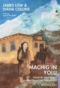 Machig'in Yolu Machig'in Yolu