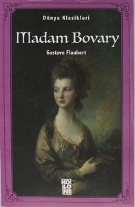Madam Bovary - Dünya Klasikleri Madam Bovary - Dünya Klasikleri