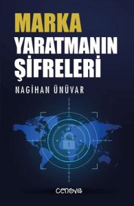 Marka Yaratmanın Şifreleri Marka Yaratmanın Şifreleri
