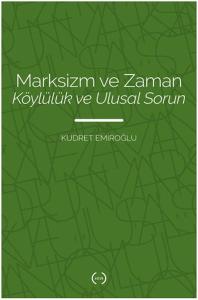 Marksizm ve Zaman Köylülük Ve Ulusal Sorun Marksizm ve Zaman Köylülük Ve Ulusal Sorun