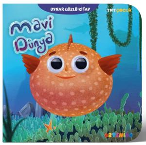 Mavi Dünya - Trt Çocuk Oynar Gözlü Kitap Mavi Dünya - Trt Çocuk Oynar Gözlü Kitap