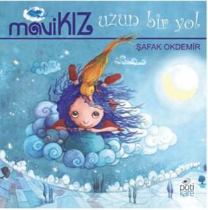 Mavi Kız - Uzun Bir Yol Mavi Kız - Uzun Bir Yol