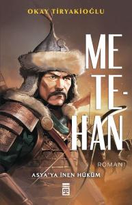 Metehan - Asya'ya İnen Hüküm Metehan - Asya'ya İnen Hüküm