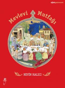 Mevlevi Mutfağı Mevlevi Mutfağı