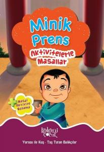 Minik Prens - Aktivitelerle Masallar Minik Prens - Aktivitelerle Masallar