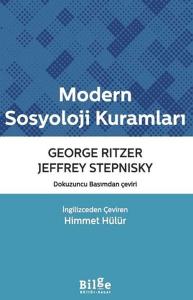 Modern Sosyoloji Kuramları Modern Sosyoloji Kuramları