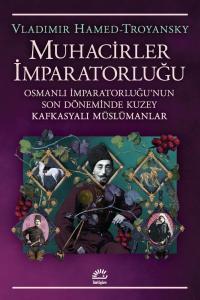 Muhacirler İmparatorluğu