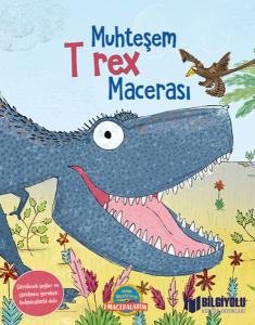 Muhteşem T Rex Macerası Muhteşem T Rex Macerası