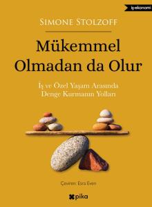 Mükemmel Olmadan da Olur Mükemmel Olmadan da Olur