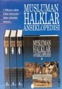 Müslüman Halklar Ansiklopedisi (3 Cilt Takım ) Müslüman Halklar Ansiklopedisi (3 Cilt Takım )