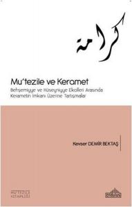 Mu'tezile ve Keramet Mu'tezile ve Keramet
