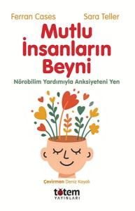 Mutlu İnsanların Beyni Mutlu İnsanların Beyni